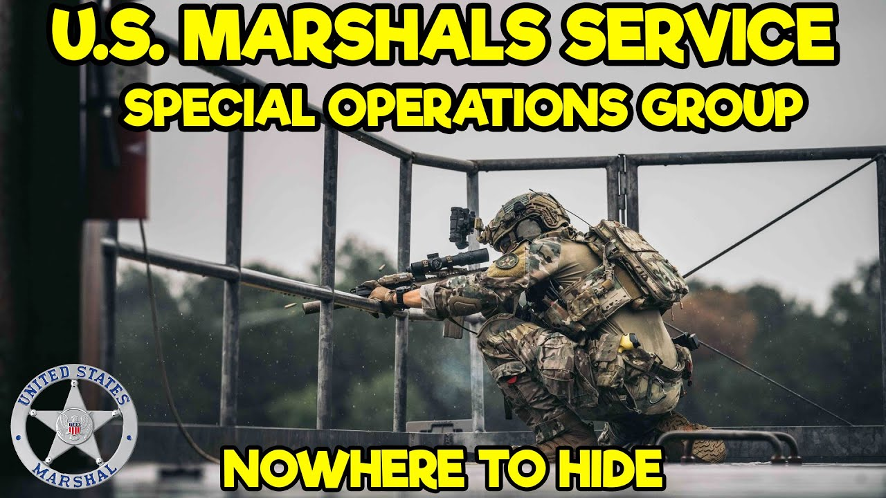 U.S. Marshals Service Special Operations Group (SOG): Everything You ...