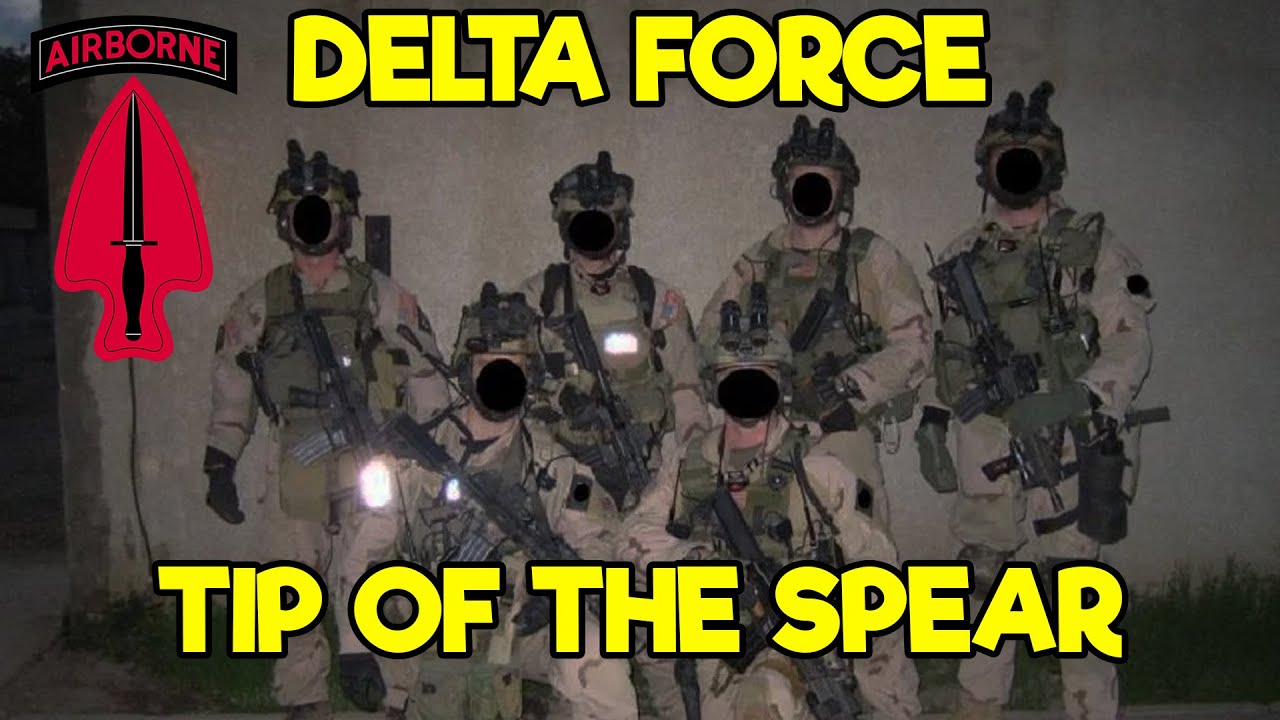 Delta Force - U.S. Army’s ELITE Tier One Unit – General Discharge