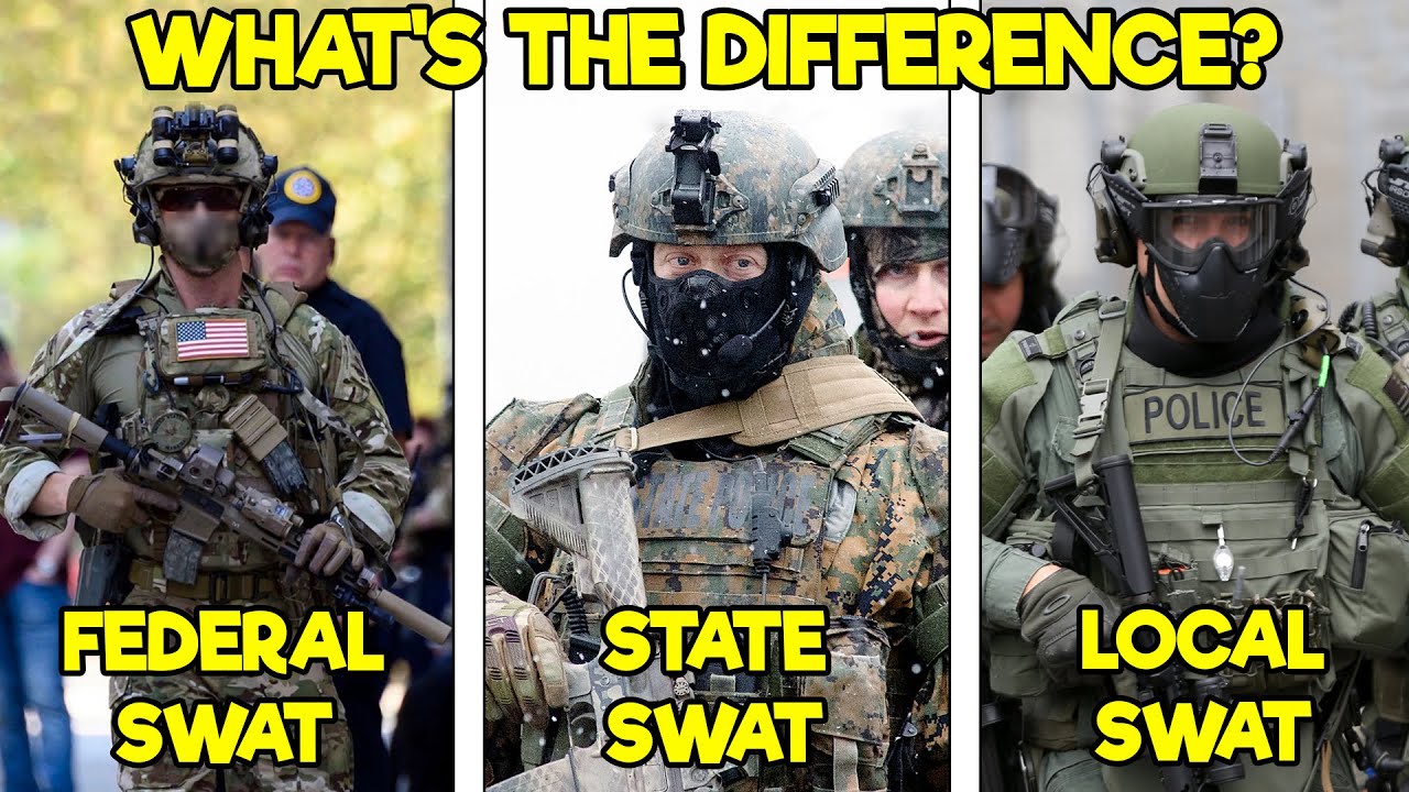 Why are there so Many Types of SWAT Teams? (Federal, State, and Local ...