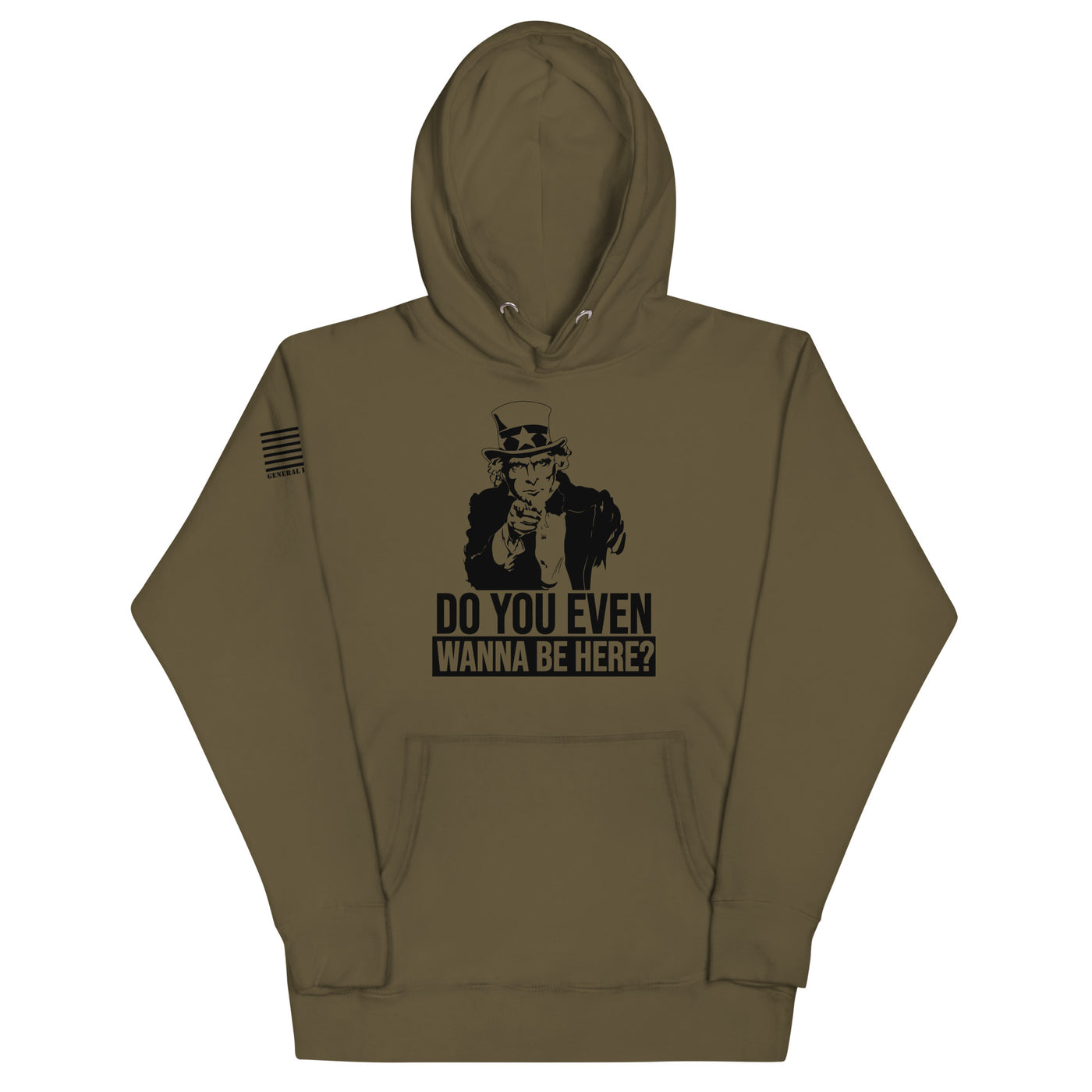 Do You Even Wanna Be Here?! Hoodie